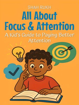 cover image of All About Focus & Attention